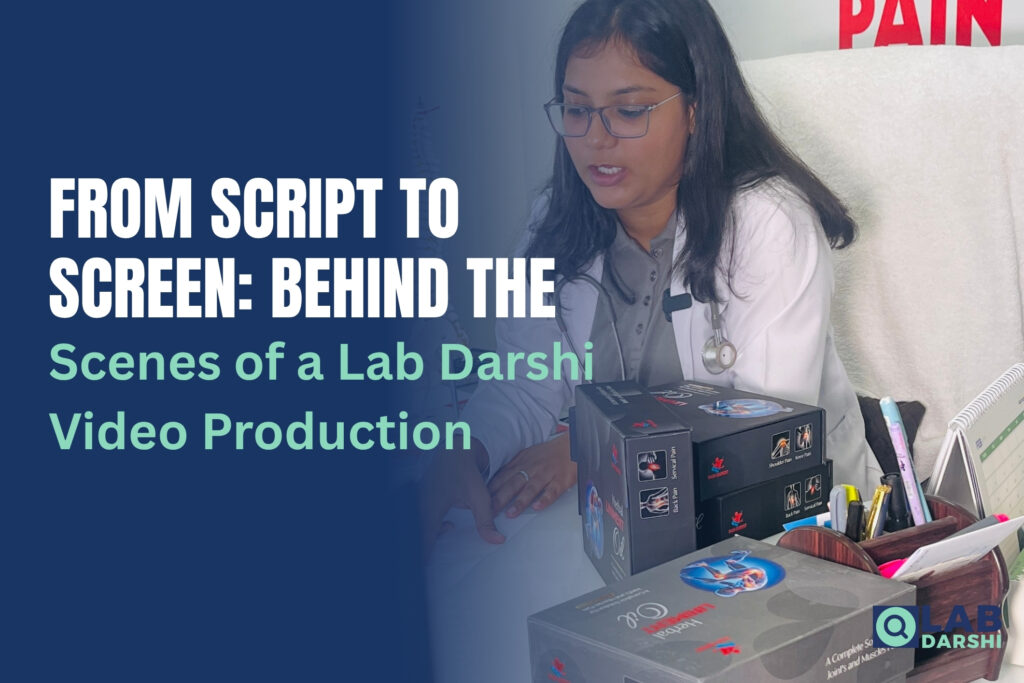From Script to Screen: Behind the Scenes of a Lab Darshi Video Production