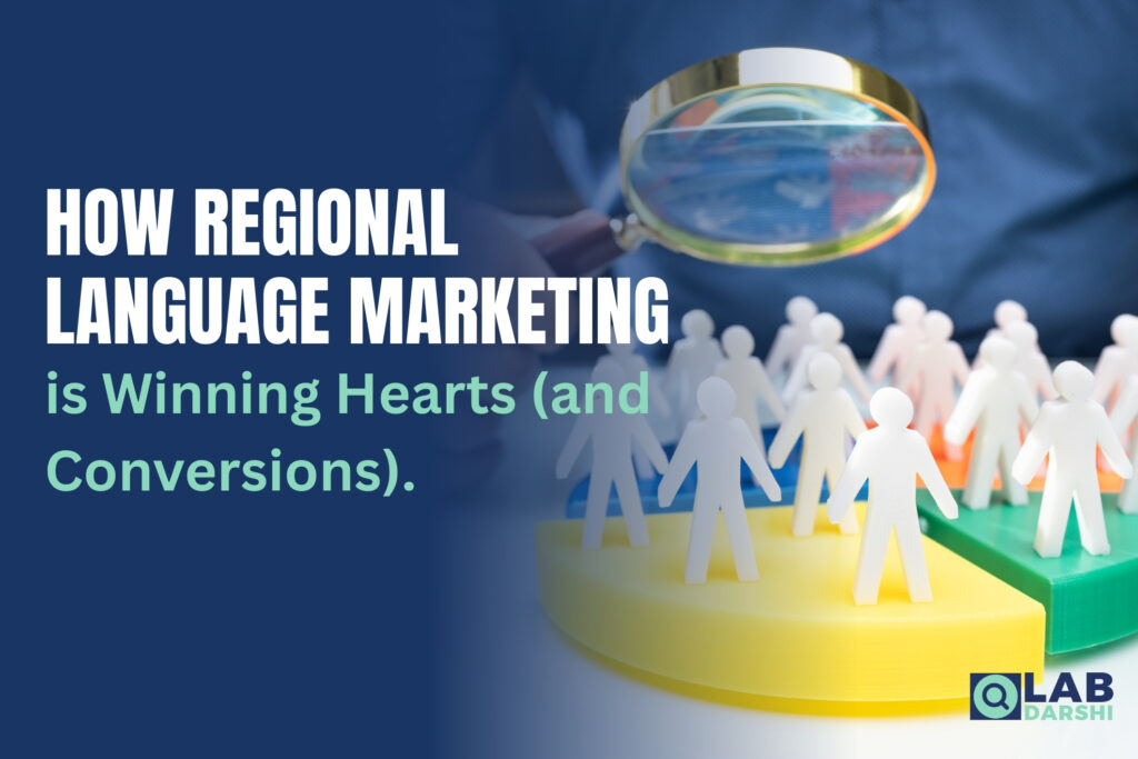 1-How Regional Language Marketing is Winning Hearts (and Conversions).